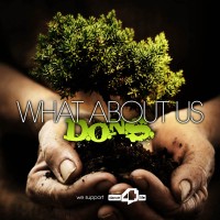 D.O.N.S. - WHAT ABOUT US