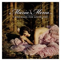 Maria Mena - "I was made for loving you"