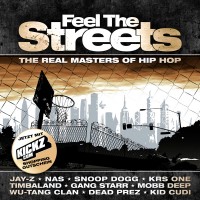 FEEL THE STREETS - THE REAL MASTERS OF HIP HOP Cover