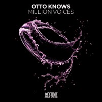 OTTO KNOWS - "MILLION VOICES"