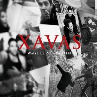 XAVAS-Wage-es-zu-glauben