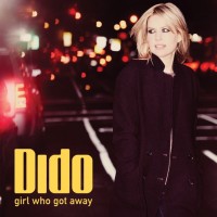 Dido - "Girl Who Got Away"