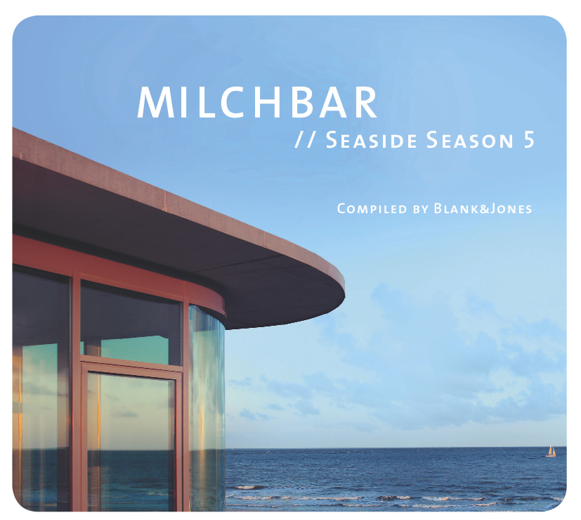 Blank & Jones - “Milchbar // Seaside Season 5”