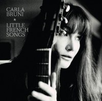 Carla Bruni - "Little French Songs"