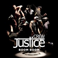 JUSTICE CREW - Boom Boom