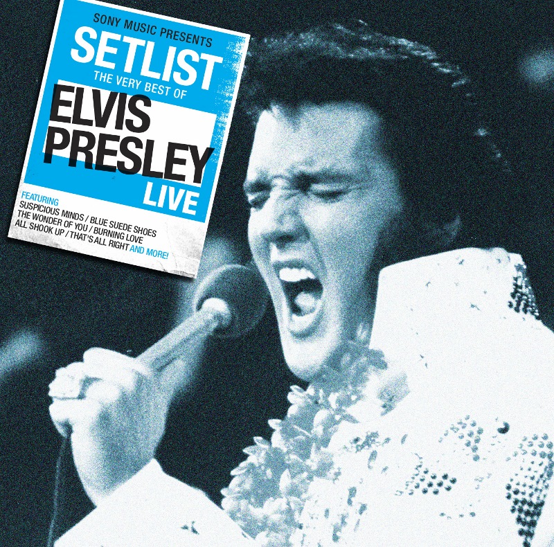 Elvis Presley - "Setlist - The Very Best Of Elvis Presley Live“