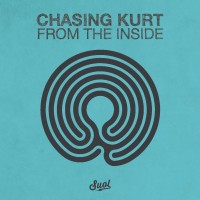 Chasing Kurt - "From The Inside"