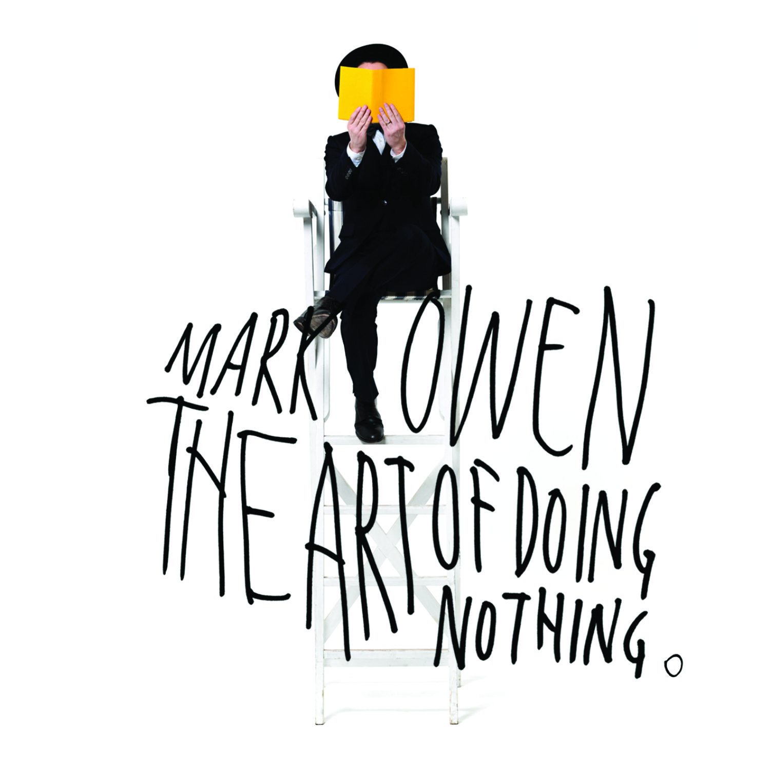 Mark Owen – “The Art Of Doing Nothing”