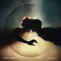 Savoir Adore - "Our Nature"