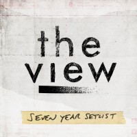 The View - "Seven Year Setlist"