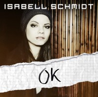 Isabell Schmidt - "OK"