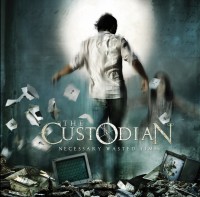 The Custodian - "Necessary Wasted Time"