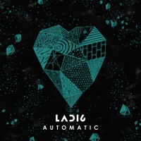 Ladi6 – “Automatic“ 