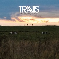 Travis - "Where You Stand"