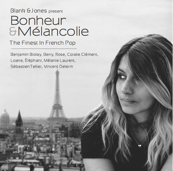 Blank & Jones - "Bonheur & Mélancolie“