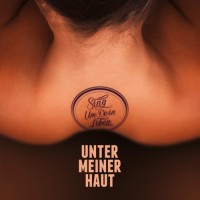 "Sing Um Dein Leben" - mit neuer Single/ Video "Unter meiner Haut"