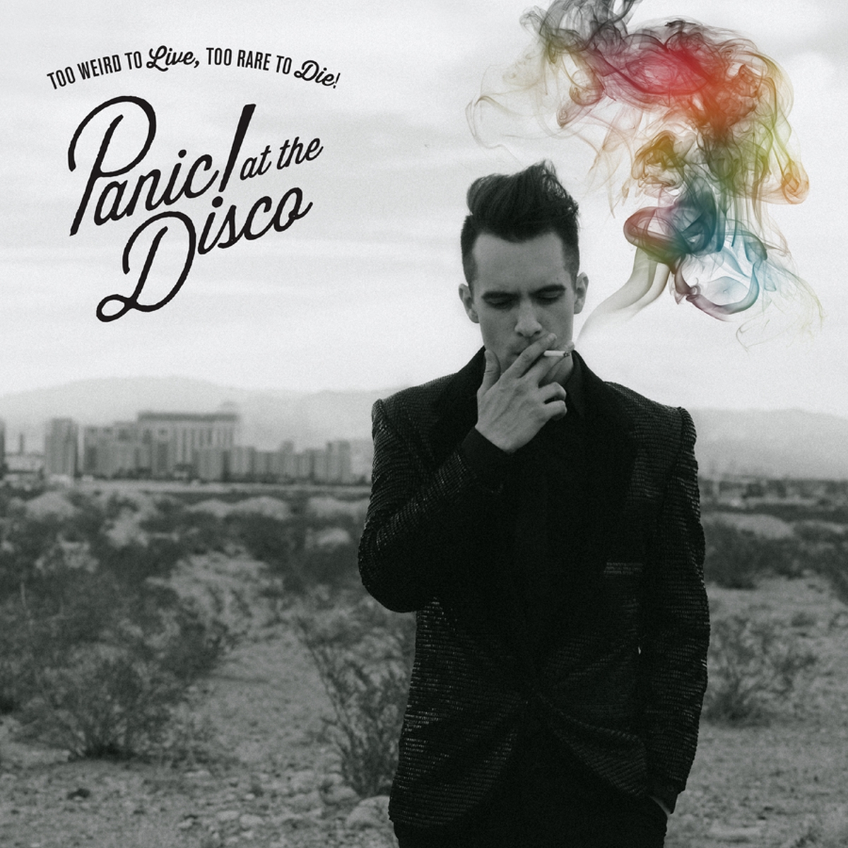 Panic! At The Disco - "Too Weird To Live, Too Rare To Die!“
