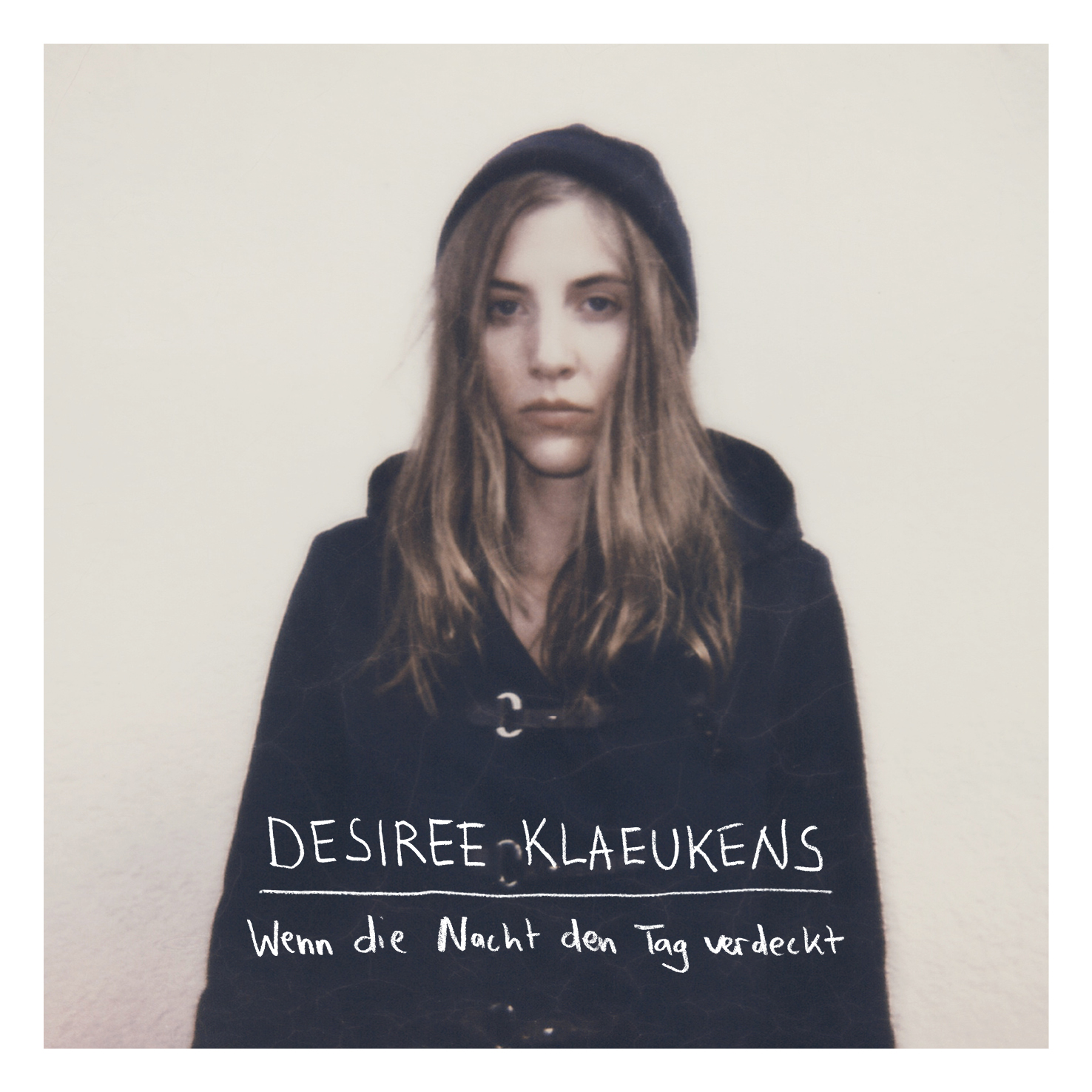 Desiree Klaeukens - "Wenn Die Nacht Den Tag Verdeckt"