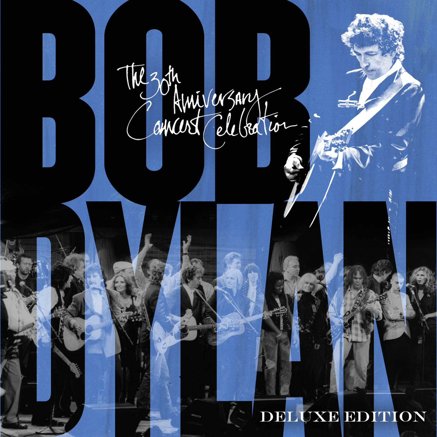 Bob Dylan - "The 30th Anniversary Concert Celebration – Deluxe Edition" (Columbia/Legacy/Sony Music)