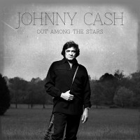 Johnny Cash - “Out Among The Stars“ (Columbia/Sony Music) 