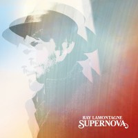 RAY LaMONTAGNE - „Supernova”