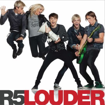 R5 – “Louder” (Universal)