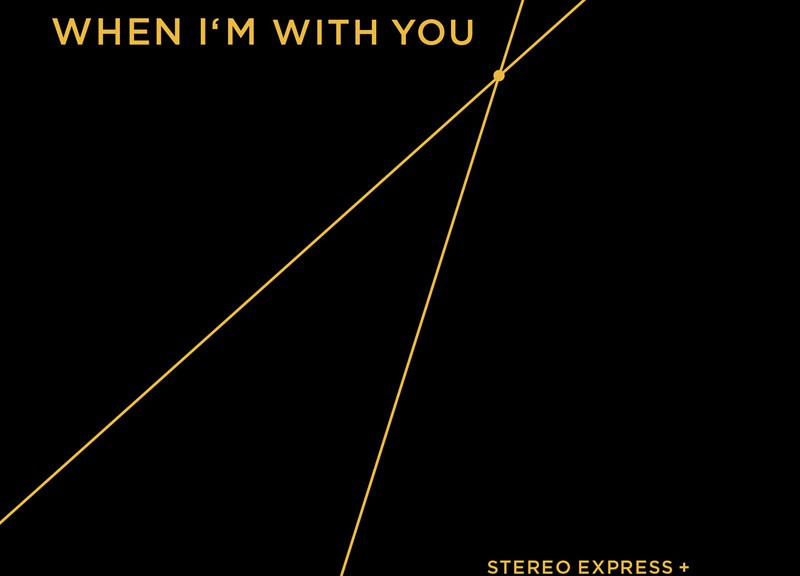 Stereo Express + AKA AKA & Thalstroem "When I'm With You"