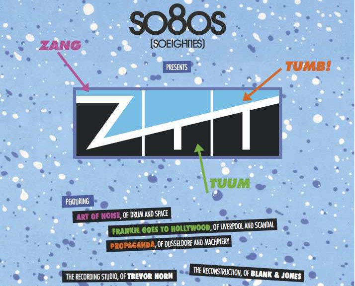Various Artists – “so8os presents ZTT (Reconstructed By Blank & Jones)” (Soundcolours/ Soulfood / KNM)