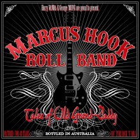 Marcus Hook Roll Band "Tales of Old Grand-Daddy"