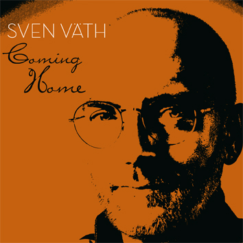 Various Artists - “Coming Home By Sven Väth“ (Stereo Deluxe Recordings/Warner)