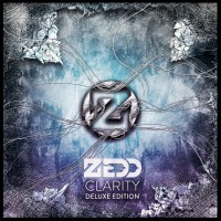 Zedd - “Clarity (Deluxe Edition)“ (Interscope/Universal)  
