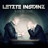 Letzte Instanz – neues Album „Im Auge des Sturms“ 