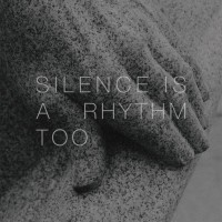 MATTHEW COLLINGS - Silence Is A Rhythm Too