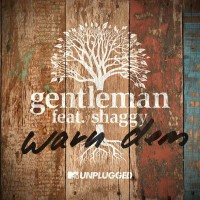 Gentleman - „Warn Dem“ feat. Shaggy
