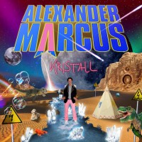 ALEXANDER MARCUS mit neuem Album "Kristall"