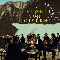 HUBERT VON GOISERN - "Filmmusik"