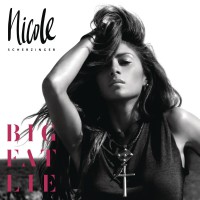 Nicole Scherzinger - “Big Fat Lie“ (RCA/Sony Music) 