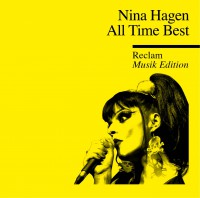  Nina Hagen - “All Time Best (Reclam Musik Edition)“ (Sony Music)   