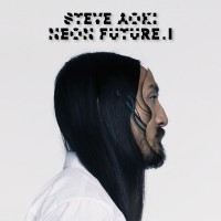 Steve Aoki - Neon Future