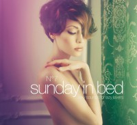 Various Artists – “Sunday In Bed N°7“ (Clubstar Records/Soulfood)