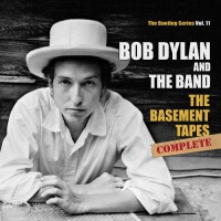 Bob Dylan and The Band - "The Basement Tapes Complete: The Bootleg Series Vol. 11"  (Columbia Records/Legacy Recordings/Sony Music)  