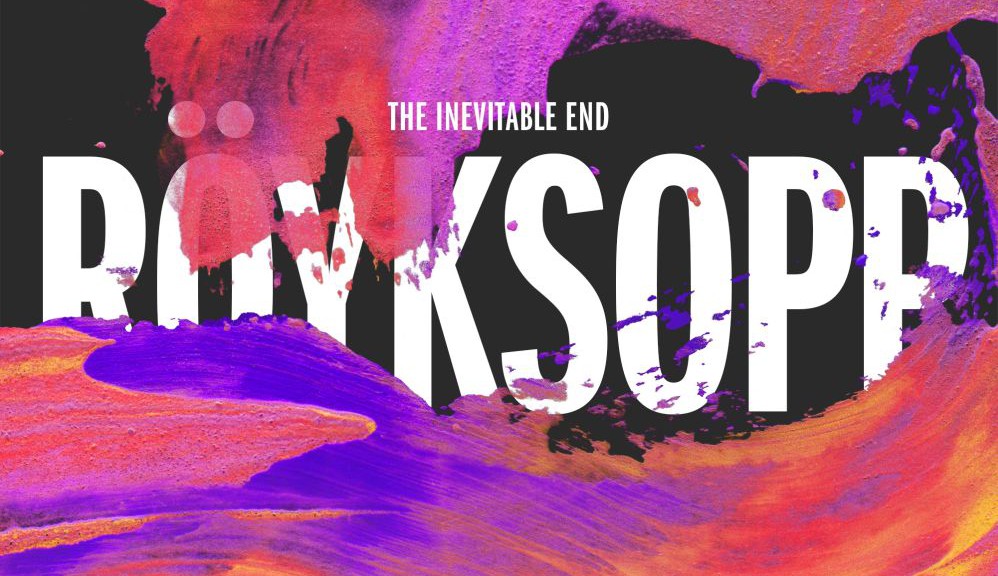 Röyksopp - "The Inevitable End" (Embassy One/Warner)