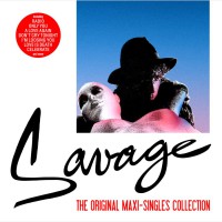 Savage – “ The Original Maxi-Singles Collection” (Pokorny Music Solutions/Alive)