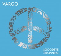 Vargo - “Goodbye Is A New Beginning“  (Ambient Domain/Nova MD)