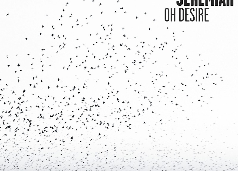 Jonathan Jeremiah - “Oh Desire” (BMG Rights Management/Rough Trade)