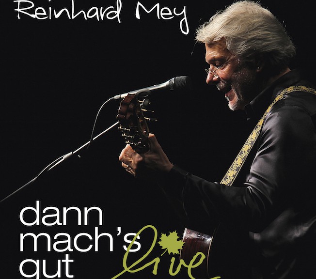 Reinhard Mey - “Dann Mach’s Gut - Live“ (Odeon/Universal)