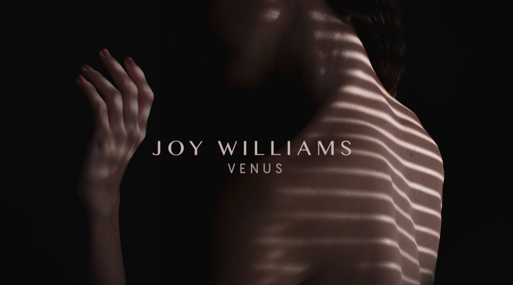 Joy Williams - "Venus" (Columbia/Sony Music)