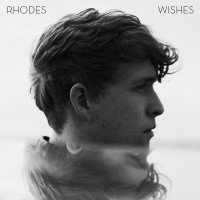 Rhodes - “Wishes“ (B1 Recordings/Sony Music) 