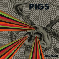 PIGS - Wronger
