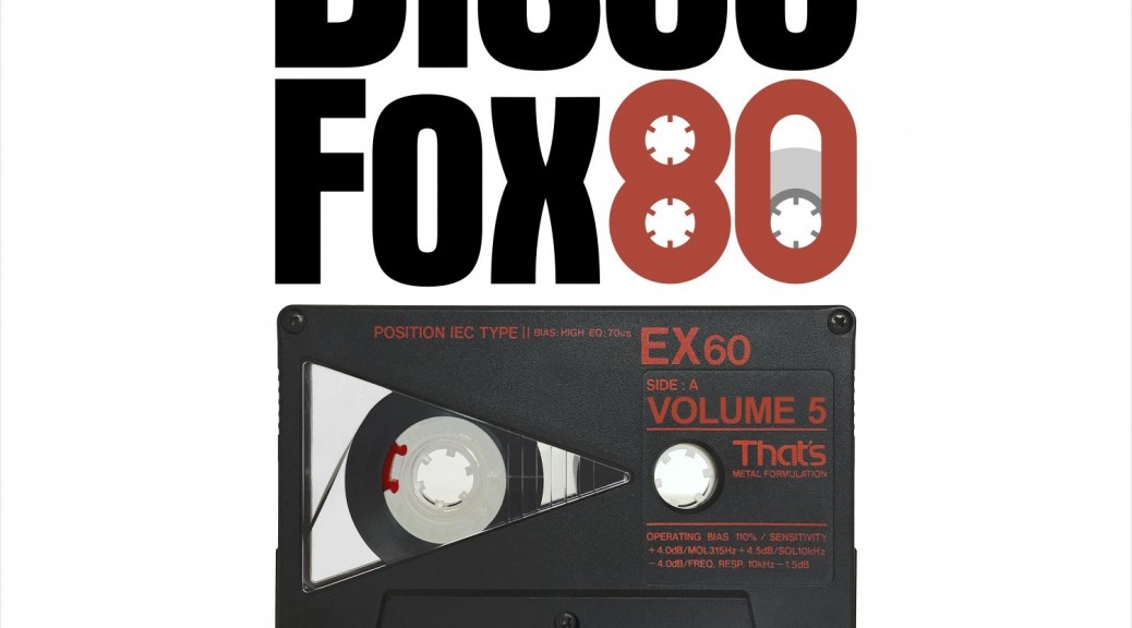 Various Artists – “Disco Fox 80 Vol. 5 – The Original Maxi-Singles Collection” (Pokorny Music Solutions/Alive)